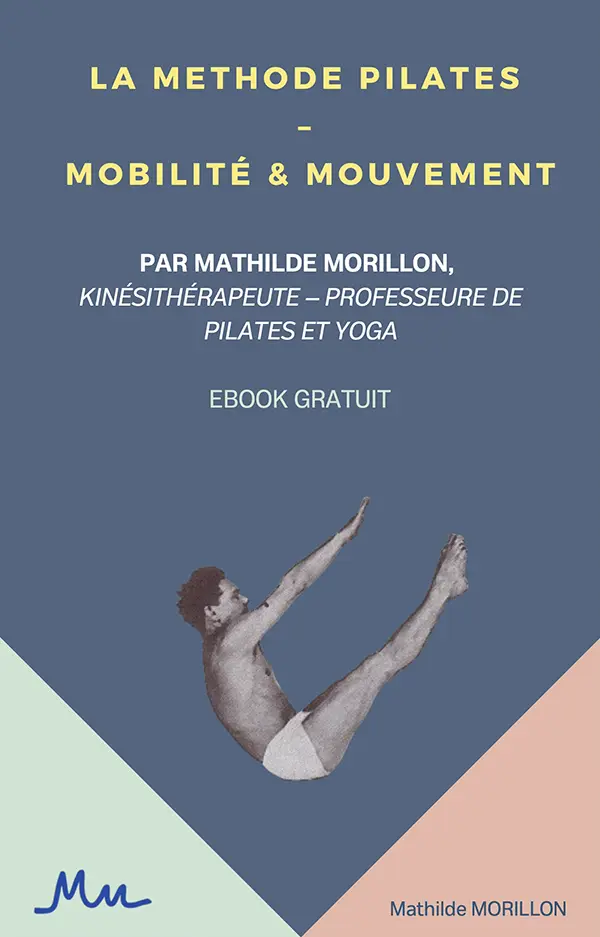 Ebook gratuit Pilates — La méthode Pilates expliquée par Mathilde Morillon